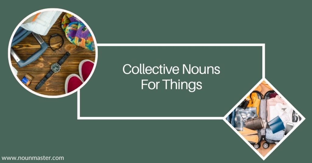 collective-nouns-for-things