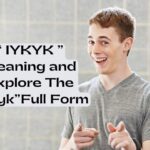 iykyk-meaning-and-explore-the-iykyk-full-form