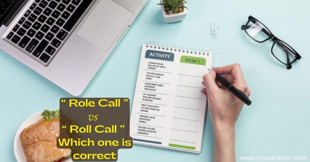 role-call-or-roll-call-which-one-is-correct