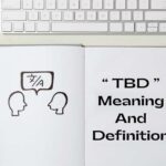 tbd-meaning-and-definition