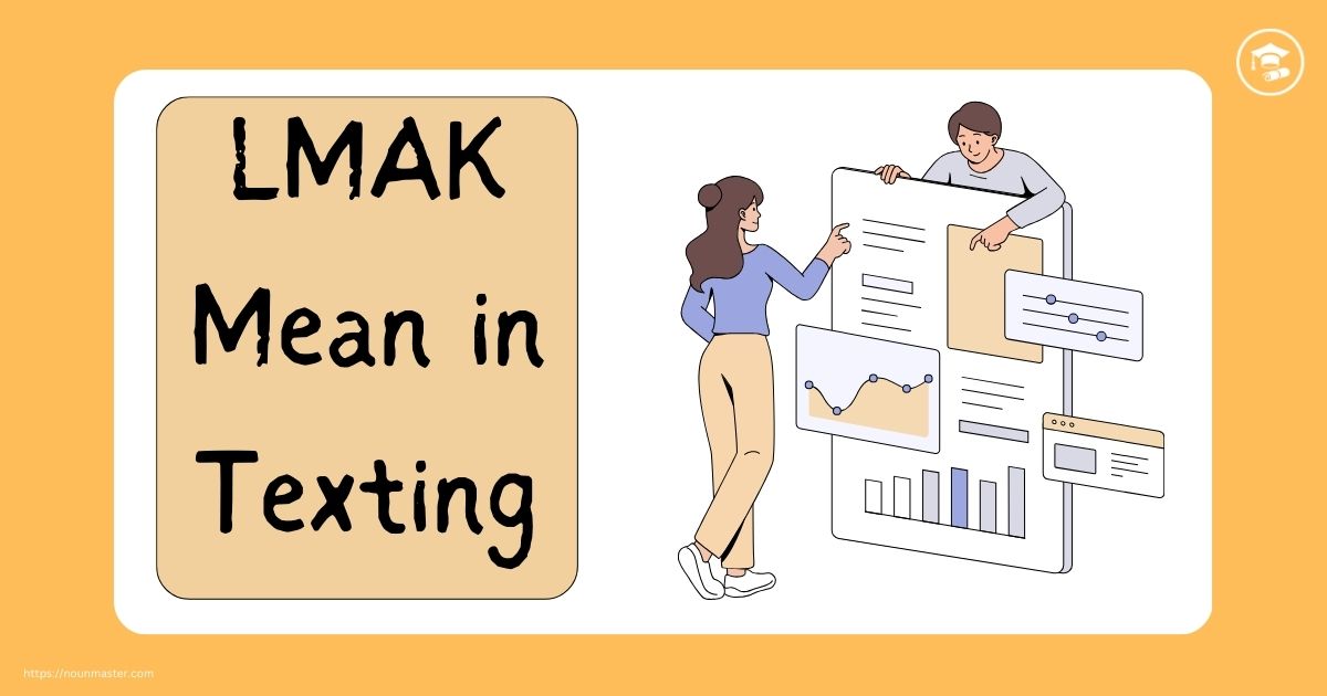 LMAK Mean in Texting