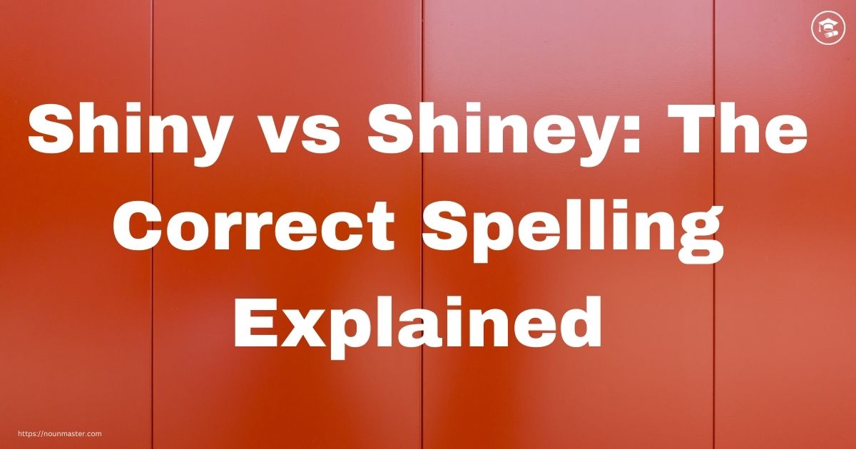 Shiny vs Shiney