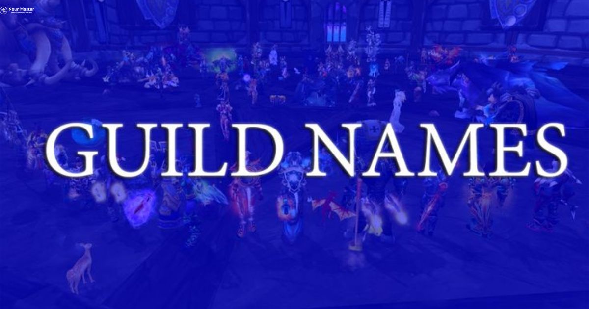 140+ Guild Names to Inspire Your Next Adventure Story