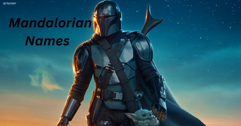 610+ Mandalorian Names Creative Stylish Unique Funny & Cool