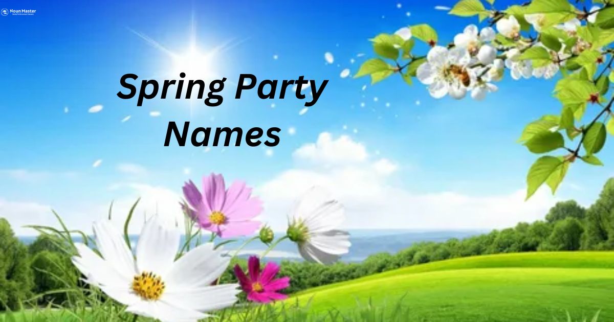 Spring Party Names