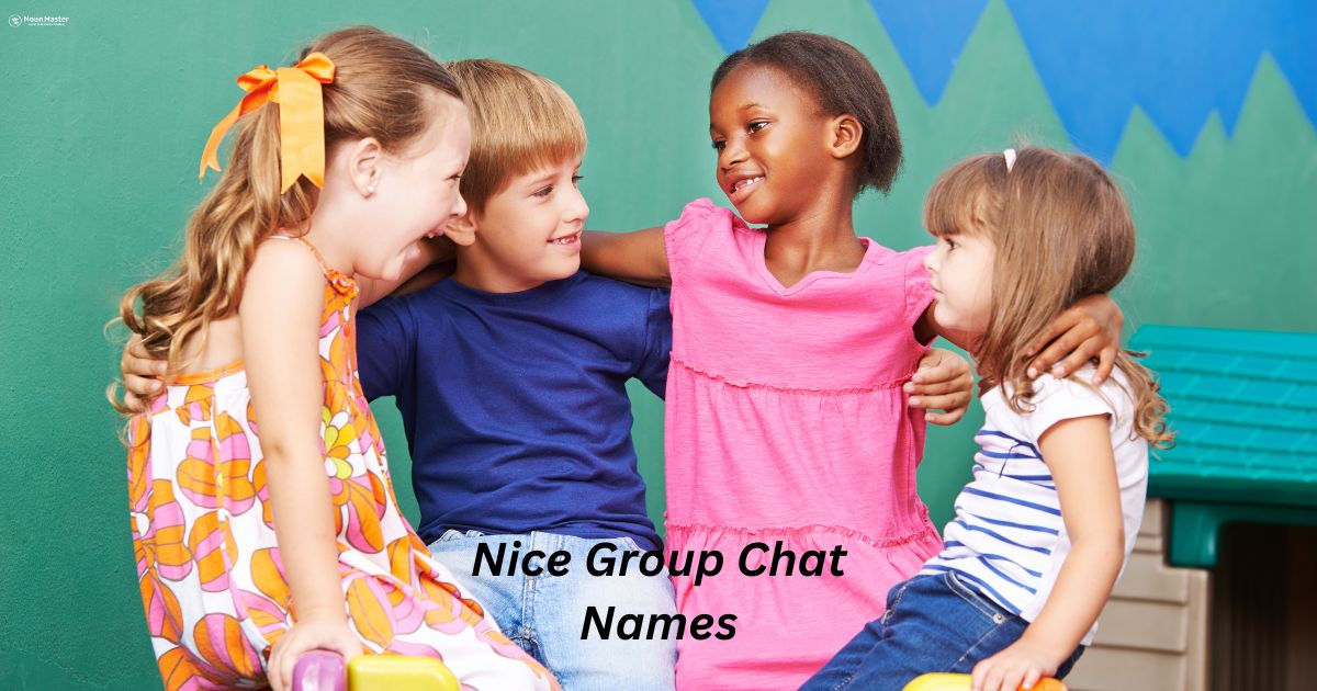 Nice Group Chat Names