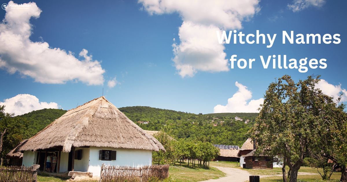 Witchy Names for Villages